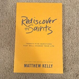 Rediscover the Saints Book by Matthew Kelly